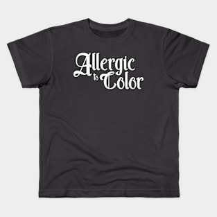 Allergic To Color Kids T-Shirt